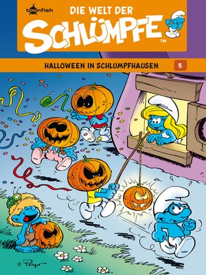 cover image of Die Welt der Schlümpfe Bd. 5 – Halloween in Schlumpfhausen